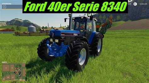 Ls19 Modvorstellung Ford 40er Serie 8340 YouTube