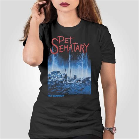 Pet Sematary Shirt Shibtee Clothing