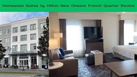 Homewood Suites By Hilton French Quarter Review Youtube