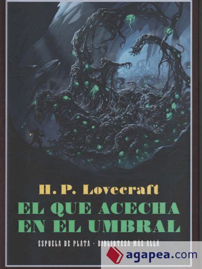 El Que Acecha En El Umbral H P Lovecraft