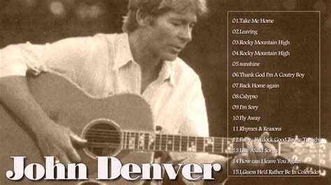 John Denver Greatest Hits Full Album The Best Of John Denver Youtube