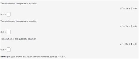 Solved The solutions of the quadratic equation x2+2x+2=0 is | Chegg.com