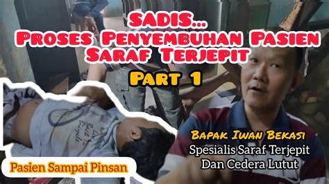 Part1 SADIS Proses Penyembuhan Pasien Saraf Terjepit Bapak Iwan