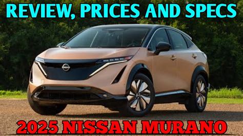 2025 Nissan Murano Review Prices And Specs YouTube