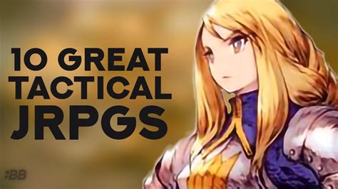 Amazing Tactical Jrpgs That You Ll Absolutely Love Backlog Battle