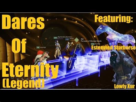 Legend Dares Of Eternity Destiny 2 YouTube