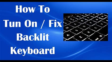 How To Tun On Fix Backlit Keyboard Methods Youtube