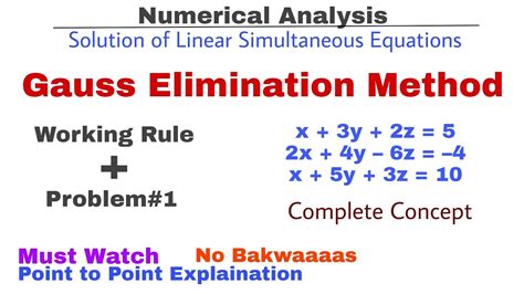 1 Gauss Elimination Method Working Rule Problem 1 Complete