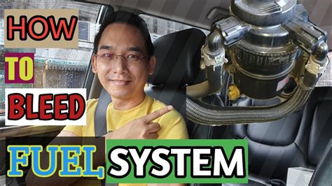 Paano I Bleed Ang Diesel Fuel System Montero Sport Youtube