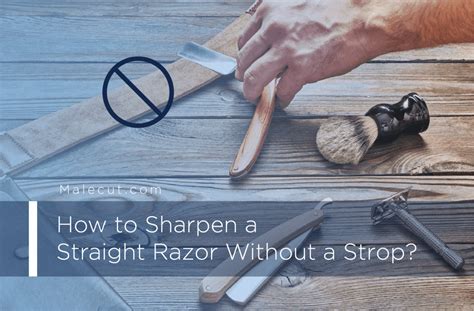 How To Sharpen A Straight Razor Without A Strop 5 Simple Steps