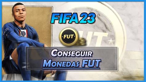 FIFA 23 Cómo conseguir monedas FUT gratis y rápido LEGAL