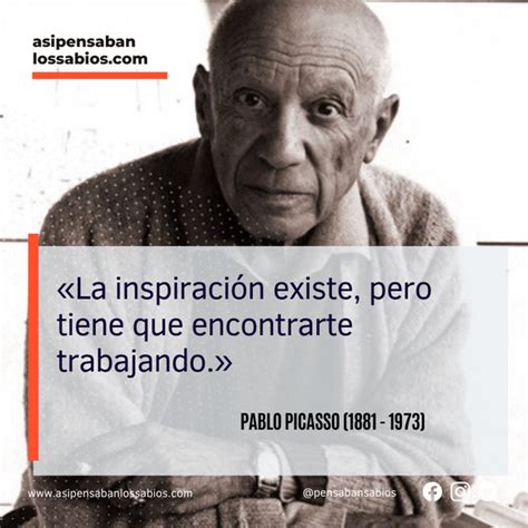 Las Mejores Frases Y Reflexiones De Pablo Picasso