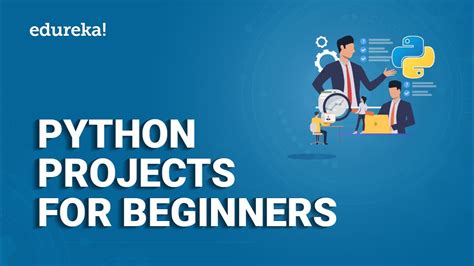 Python Projects For Beginners And Advanced Learners