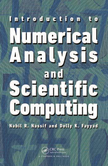 Introduction To Numerical Analysis And Scientific Computing Crc Press Book