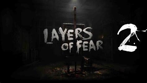 Layers Of Fear Full Dlc Hadoantv