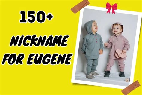 Nickname for Eugene - Unique Choices for Every Personality