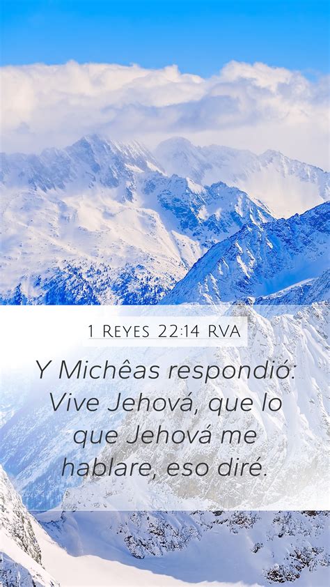 1 Reyes 22 14 RVA Mobile Phone Wallpaper Y Michêas respondió Vive