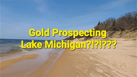 Gold Prospecting Lake Michigan Great Lakes Gold YouTube