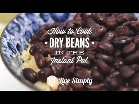 How to Cook Dry Beans in the Instant Pot | Pressure cooker recipes ...