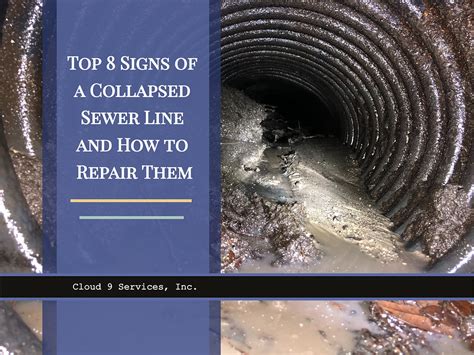 Top 8 Signs Of A Collapsed Sewer Line And How To Repair Them