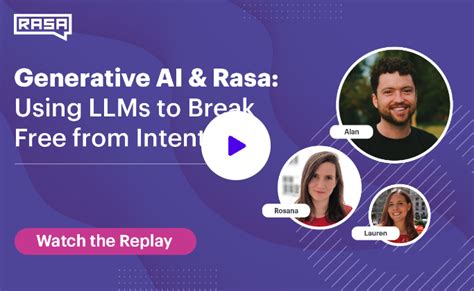 Generative AI & Rasa: Using LLMs to Break Free from Intents