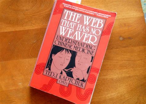 Book Review: The Web That Has No Weaver, Understanding Chinese Medicine ...