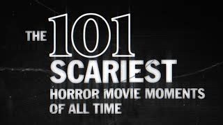 The 101 Scariest Horror Movie Moments Of All Time Serie De TV CINE