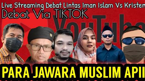 LIVE DISKUSI LINTAS IMAN ISLAM VS KRISTEN YouTube