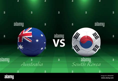 Australia Vs South Korea Football Scoreboard Broadcast Template For