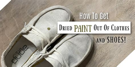 How To Get Oops Dried Paint Out Of Clothes Do Dodson Designs