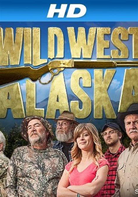 Wild West Alaska - streaming tv show online