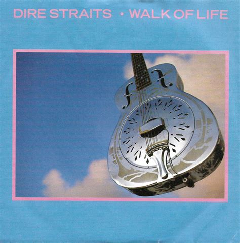 Dire Straits Walk Of Life