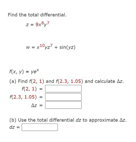 Solved Find The Total Differential Z 9x8y7 W X10yz7 Sin Yz Chegg