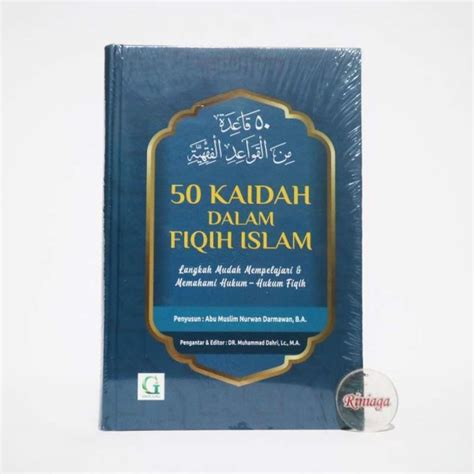 Promo 50 KAIDAH DALAM FIQIH ISLAM GRIYA ILMU Diskon 5 Di Seller