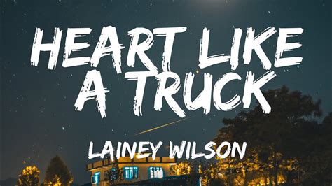 Lainey Wilson Heart Like A Truck Lyrics Youtube