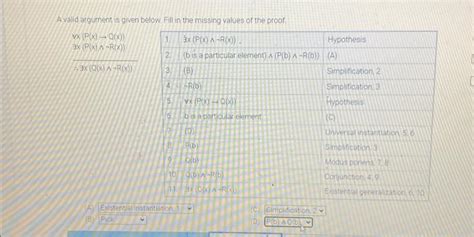 Solved A Valid Argument Is Given Below Fill In The Missing