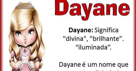 MUITO LINDO Significado De Nomes Dayane