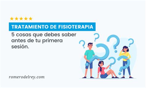 ᐅ Tratamiento de fisioterapia 5 cosas que debes saber Romero del Rey