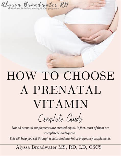 How To Choose A Prenatal Vitamin Alyssa Broadwater RD