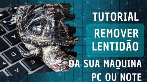 PC LENTO E TRAVANDO WINDOWS 10 COMO RESOLVER FACIL YouTube