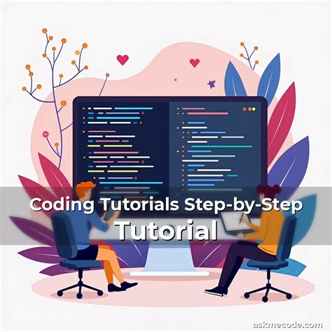 coding tutorials step  step tutorial askmecode