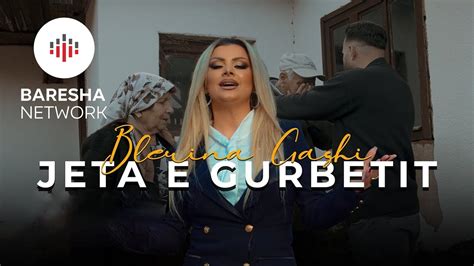 Blerina Gashi Jeta E Gurbetit YouTube