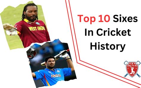 Top 10 Sixes In Cricket History - Crictv4u