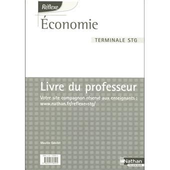 Economie terminale stg pochette reflexe livre du professeur broché