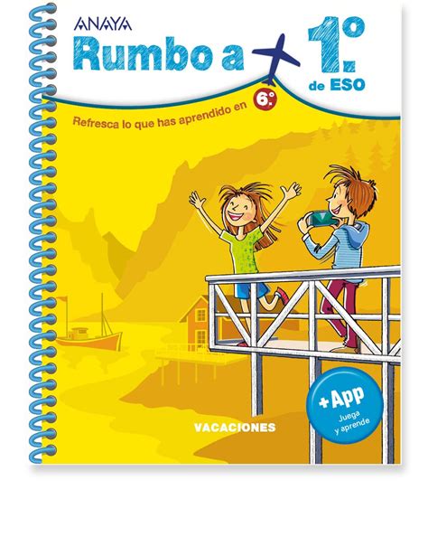 Grupo Anaya Cuadernos de verano Primaria Rumbo a 1º de ESO