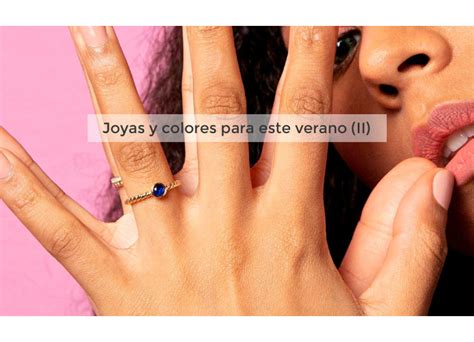 Joyas Y Colores Tendencia Este Verano Segunda Parte Mezea