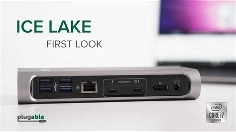 Intel Ice Lake Is Here And Were Using It With Plugable Thunderbolt