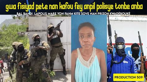 Gwo Fisiyad Pete Kafoufey Anpil Polisye Tonbe Anba Bal Bandi Lapolis