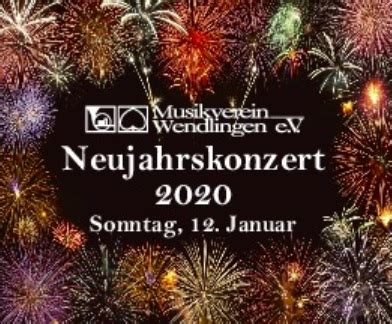 Kartenvorverkauf F R Das Neujahrskonzert Musikverein Wendlingen E V