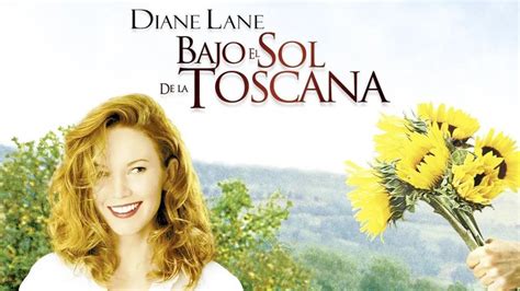 Cu L Es La Trama De Bajo El Sol De La Toscana La Rom Ntica Pel Cula